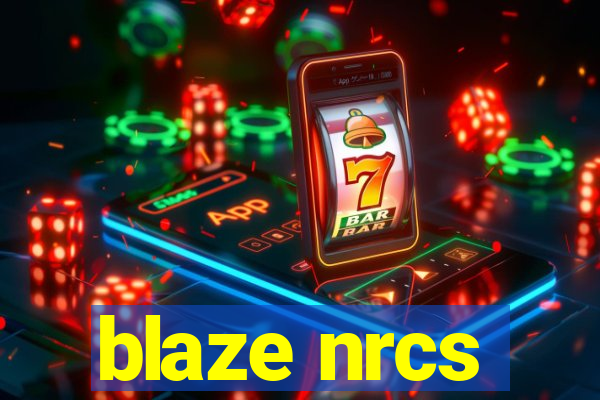 blaze nrcs