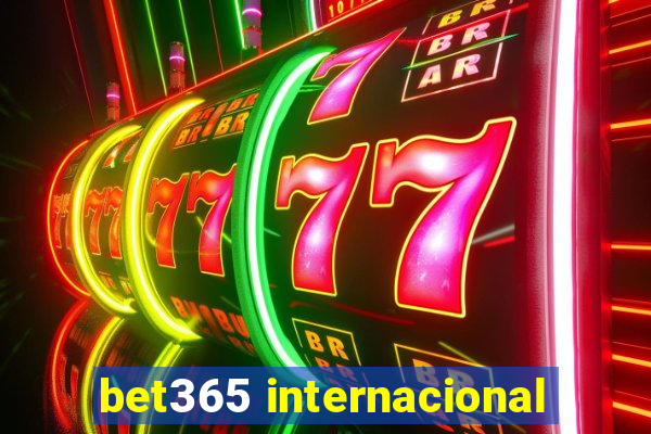 bet365 internacional