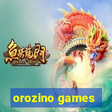 orozino games