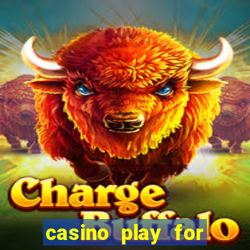 casino play for real money