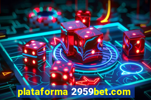 plataforma 2959bet.com