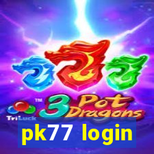 pk77 login