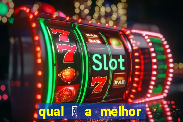 qual 茅 a melhor plataforma de jogo para ganhar dinheiro