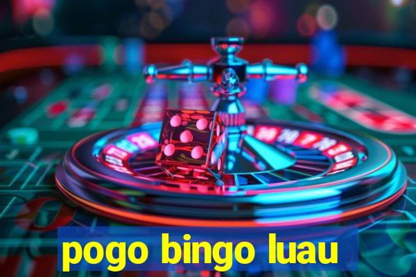 pogo bingo luau