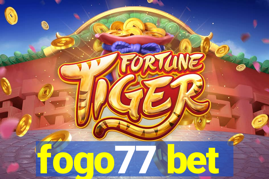 fogo77 bet