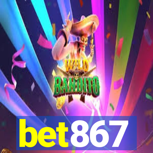 bet867