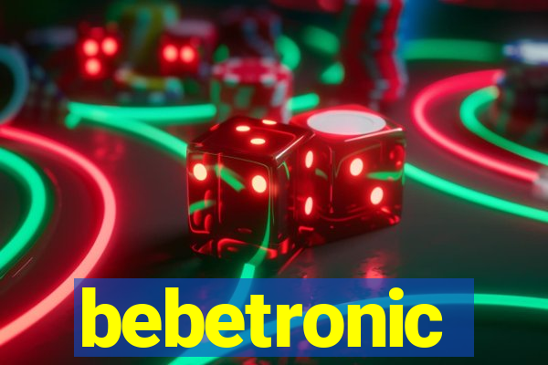 bebetronic