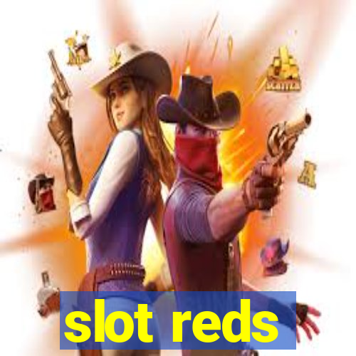 slot reds