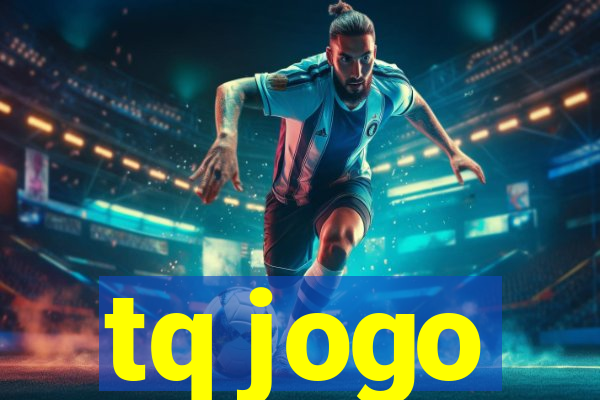 tq jogo