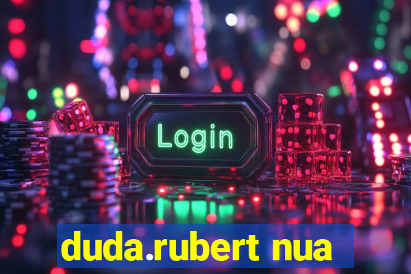 duda.rubert nua