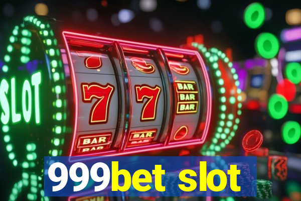 999bet slot