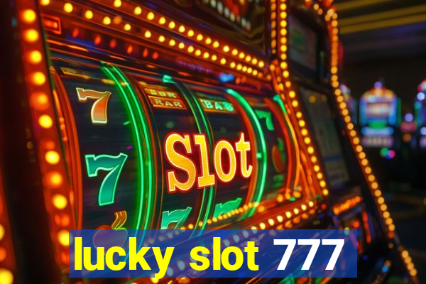 lucky slot 777