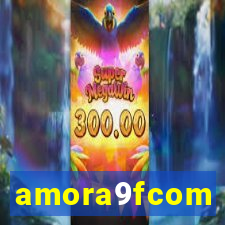 amora9fcom