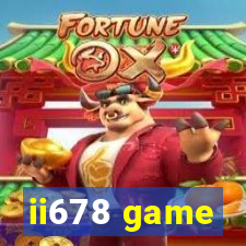 ii678 game