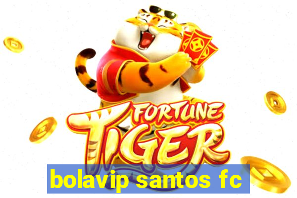 bolavip santos fc