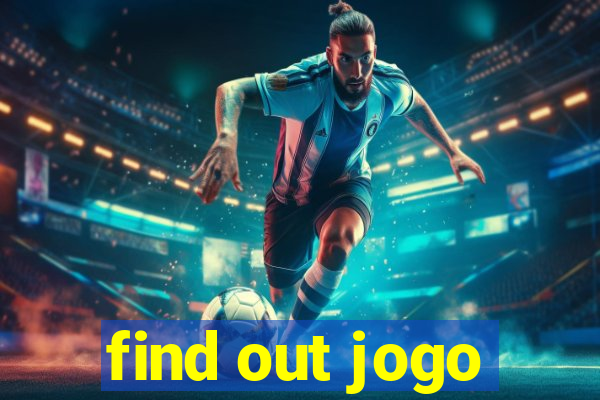 find out jogo