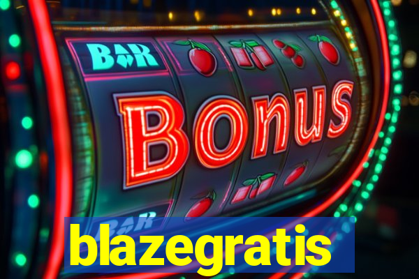 blazegratis