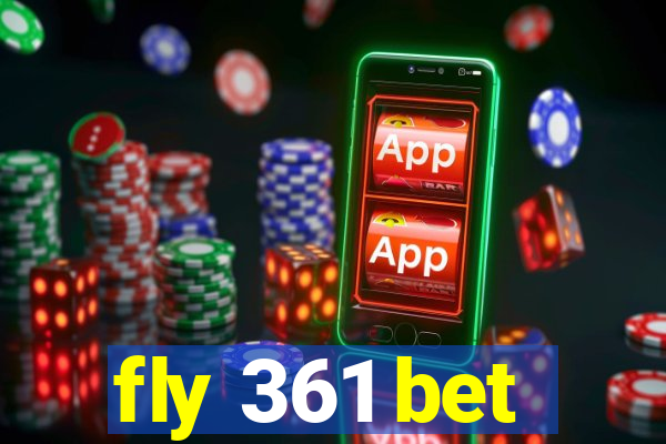 fly 361 bet