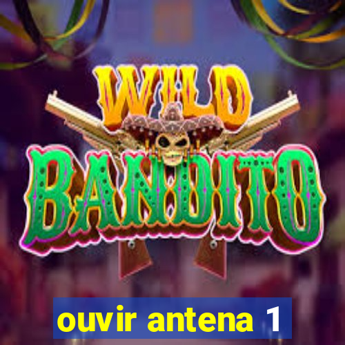 ouvir antena 1