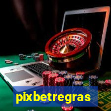 pixbetregras