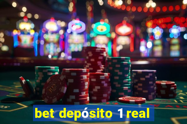 bet depósito 1 real