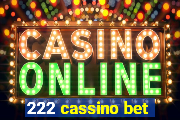 222 cassino bet