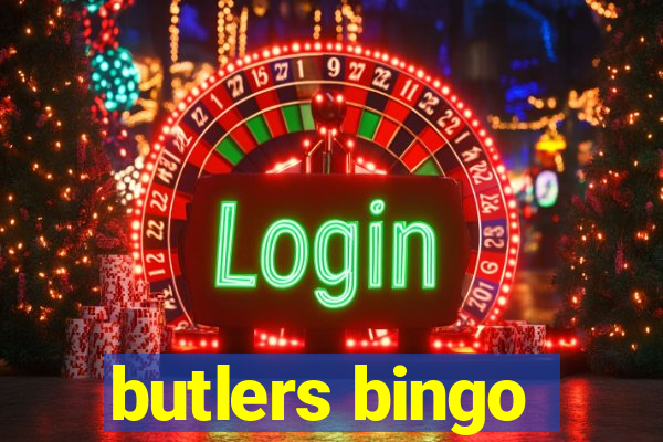 butlers bingo