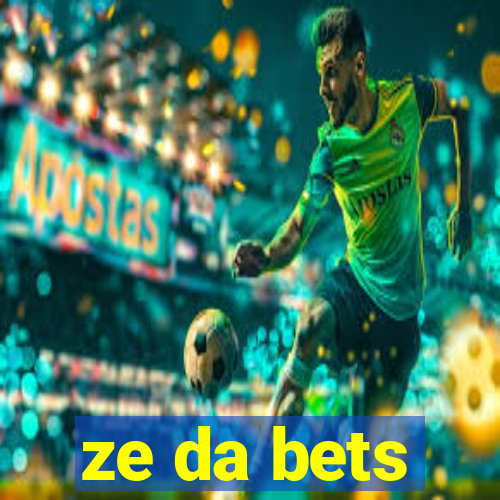 ze da bets