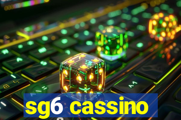 sg6 cassino