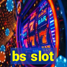 bs slot