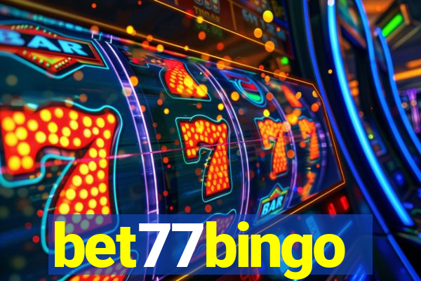 bet77bingo