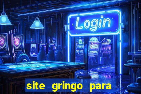 site gringo para ganhar dinheiro