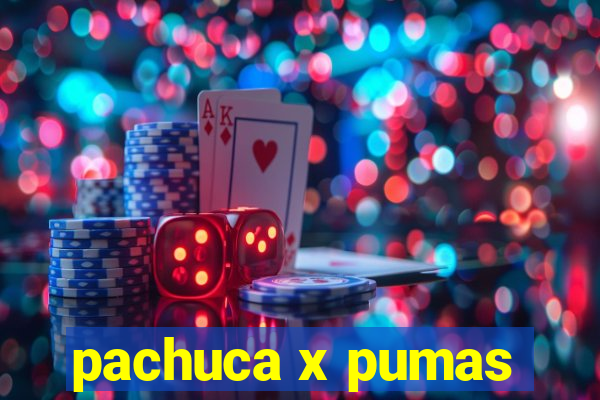 pachuca x pumas