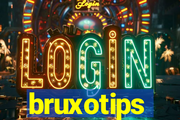 bruxotips