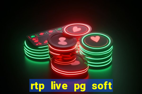 rtp live pg soft slot gacor jackpot