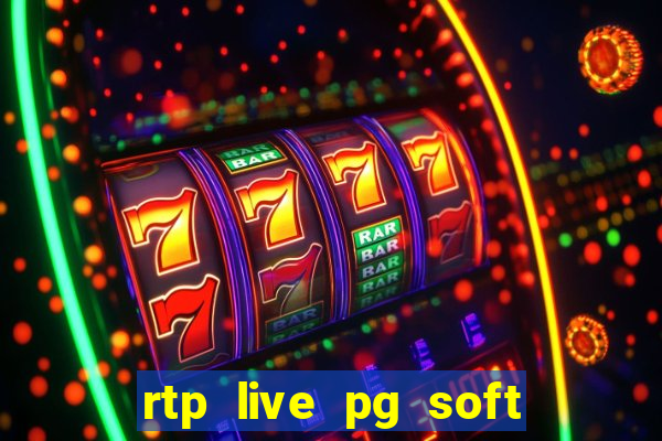 rtp live pg soft slot gacor jackpot