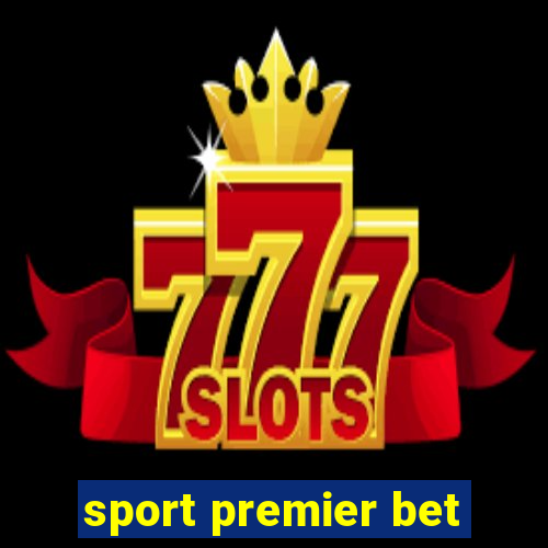 sport premier bet