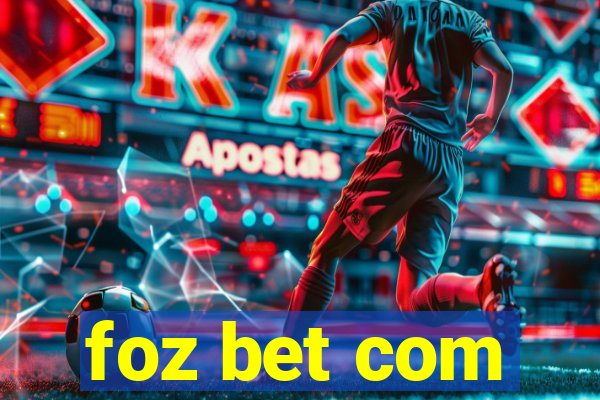 foz bet com