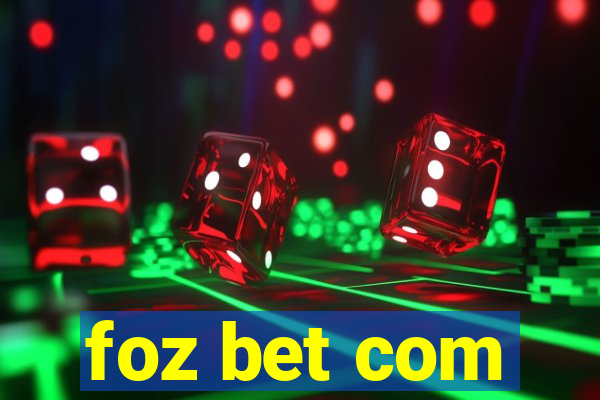 foz bet com