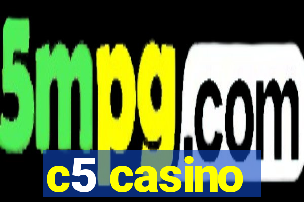 c5 casino