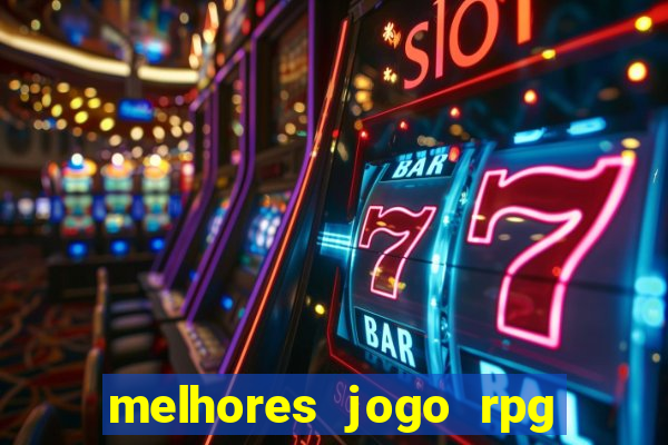 melhores jogo rpg para android