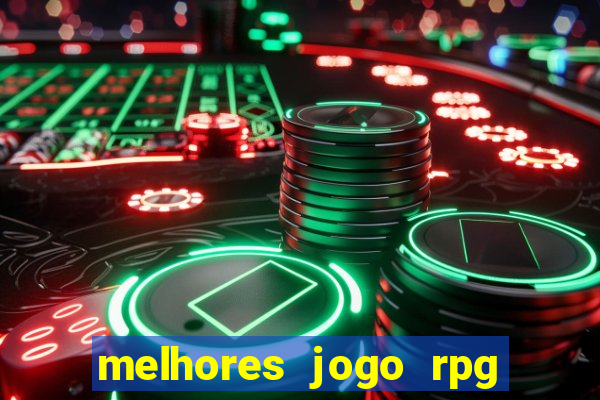 melhores jogo rpg para android