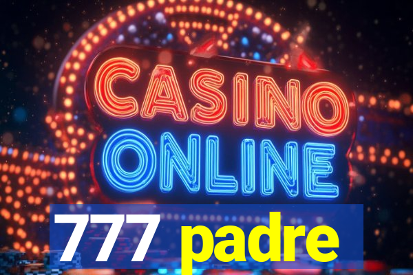 777 padre