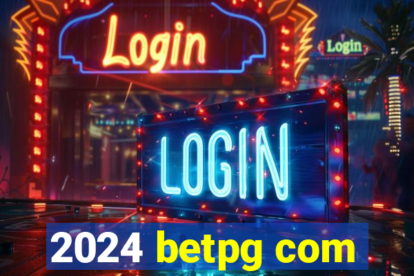 2024 betpg com