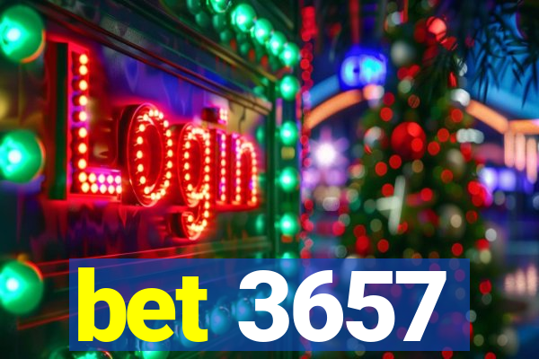 bet 3657