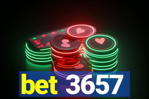 bet 3657