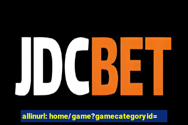 allinurl: home/game?gamecategoryid=