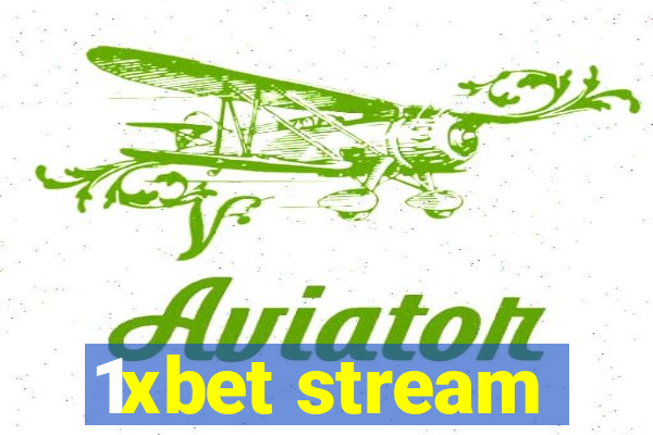 1xbet stream