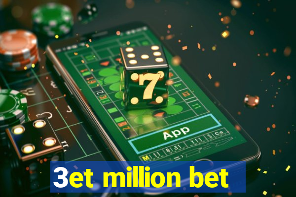 3et million bet