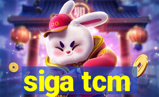 siga tcm